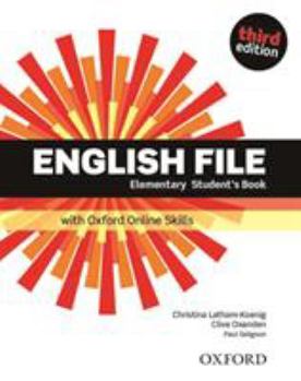 English File 3rd Edition: Elementary Student's Book with Oosp Pack 2019 Edition