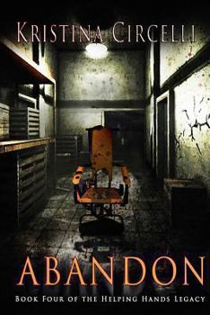 Abandon - Book #4 of the Helping Hands