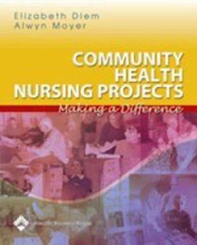 Paperback Community Health Nursing: Making a Difference Book