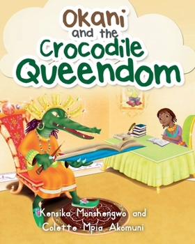 Paperback Okani and The Crocodile Queendom Book