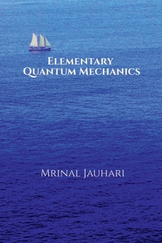 Paperback Elementary Quantum Mechanics Book
