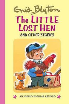 Hardcover The Little Lost Hen and Other Stories Book