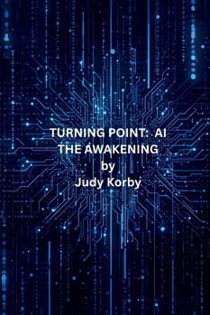 Paperback Turning Point; Ai, the Awakening Book