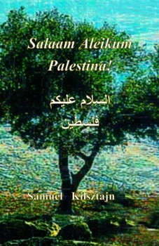 Salaam Aleikum, Palestina! (Portuguese Edition)