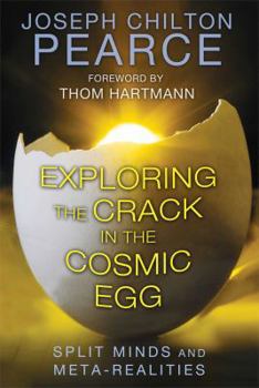 Paperback Exploring the Crack in the Cosmic Egg: Split Minds and Meta-Realities Book