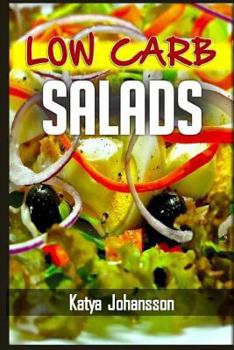 Paperback Low Carb Salads: 35 Low Carb Salad Recipes Book