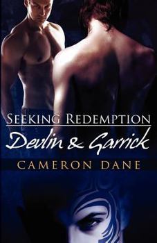 Devlin and Garrick - Book #2 of the Seeking Redemption