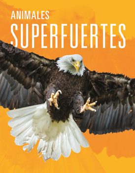 Animales superfuertes (Spanish Edition)