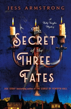 The Secret of the Three Fates - Book #2 of the Ruby Vaughn