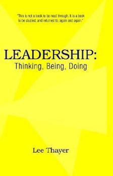 Paperback Leadership: Thinking, Being, Doing Book