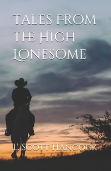 Paperback Tales From the High Lonesome Book