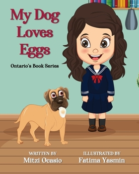 Paperback My Dog Loves Eggs Book