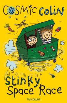 Stinky Space Race - Book #1 of the Cosmic Colin