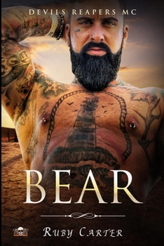 Bear - Book #3 of the Devils Reapers MC
