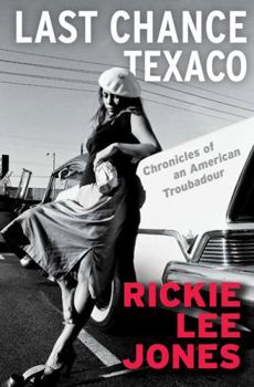 Hardcover Last Chance Texaco: Chronicles of an American Troubadour Book