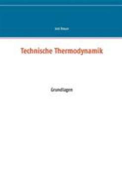 Paperback Technische Thermodynamik: Grundlagen [German] Book