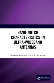 Hardcover Band-Notch Characteristics in Ultra-Wideband Antennas Book