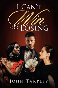 Paperback I Can't Win for Losing Book
