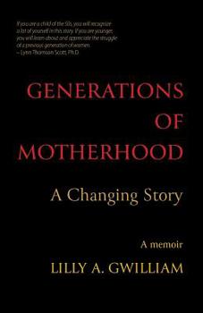 Paperback Generations of Motherhood: A Changing Story Book