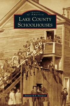 Hardcover Lake County Schoolhouses Book