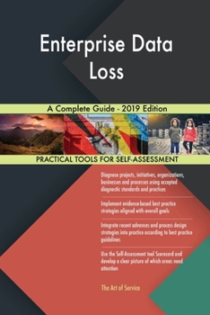 Paperback Enterprise Data Loss A Complete Guide - 2019 Edition Book