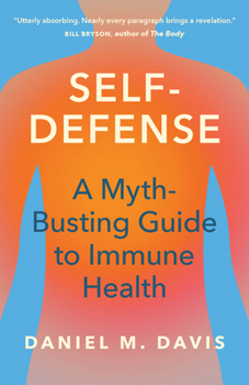 Hardcover Self-Defense: A Myth-Busting Guide to Immune Health Book