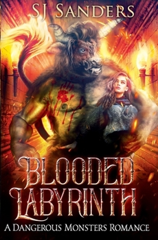 Paperback Blooded Labyrinth: A Dangerous Monsters Romance Book