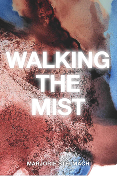 Paperback Walking the Mist Book