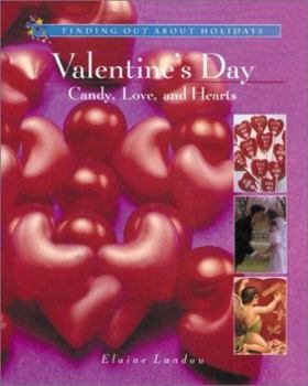 Library Binding Valentine's Day: Candy, Love, and Hearts Book