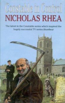 CONSTABLE IN CONTROL a perfect feel-good read from one of Britain’s best-loved authors - Book #14 of the Constable Nick Mystery