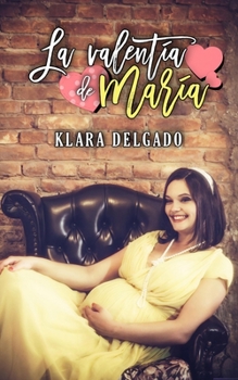 La valentía de María