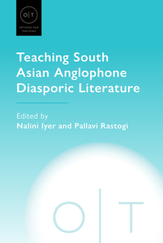 Hardcover Teaching South Asian Anglophone Diasporic Literature Book