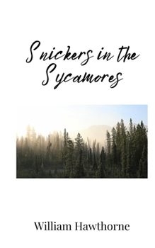 Paperback Snickers in the Sycamores Book