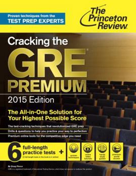 Paperback Cracking the GRE Premium Edition with 6 Practice Tests, 2015 Book