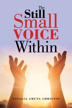 Paperback The Still Small Voice Within Book