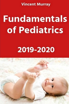 Paperback Fundamentals of Pediatrics 2019-2020 Book