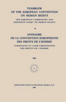 Paperback Yearbook of the European Convention on Human Rights / Annuaire de la Convention Europeenne Des Droits de l'Homme: The European Commission and European Book