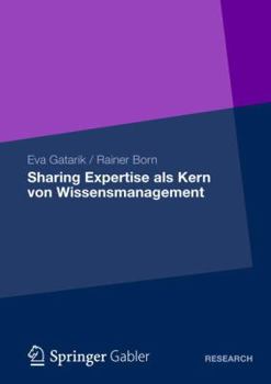 Paperback Sharing Expertise ALS Kern Von Wissensmanagement [German] Book