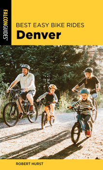 Paperback Best Easy Bike Rides Denver Book