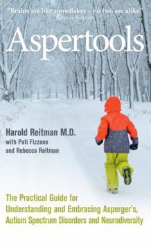 Paperback Aspertools: A Practical Guide for Understanding and Embracing Asperger's, Autism Spectrum Disorders and Neurodiversity Book