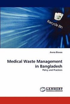 Paperback Medical Waste Management in Bangladesh Book