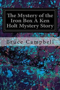 Paperback The Mystery of the Iron Box A Ken Holt Mystery Story Book