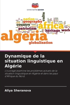 Paperback Dynamique de la situation linguistique en Algérie [French] Book