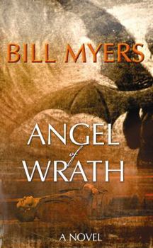 Angel of Wrath: A Novel (The Voice of God series) - Book #2 of the Voice of God,