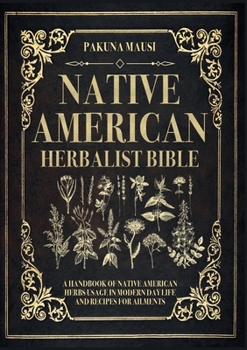 Paperback Native American Herbalist Bible Book