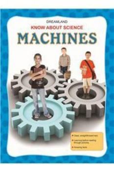 Machines - Book  of the Know About Science