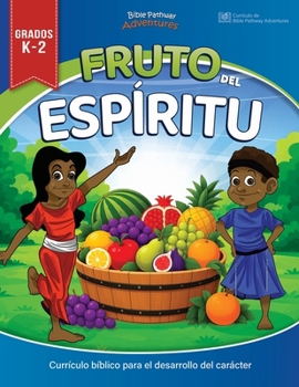 Paperback El fruto del Espíritu para los grados K-2 [Spanish] Book