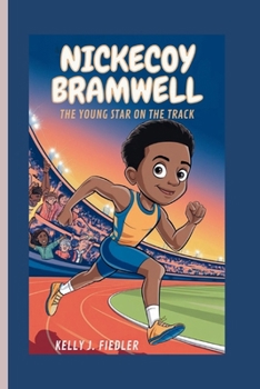 NICKECOY BRAMWELL: The Young Star on the Track
