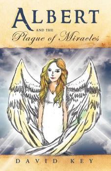 Paperback Albert and the Plague of Miracles Book