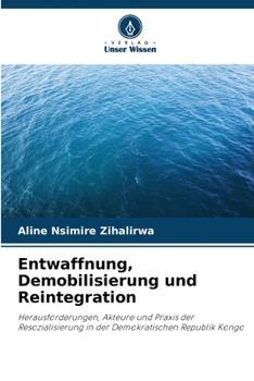 Paperback Entwaffnung, Demobilisierung und Reintegration [German] Book